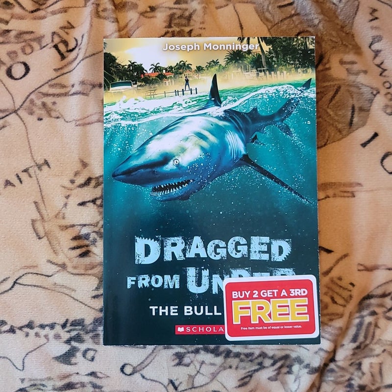 The Bull Shark (Dragged from Under #1)