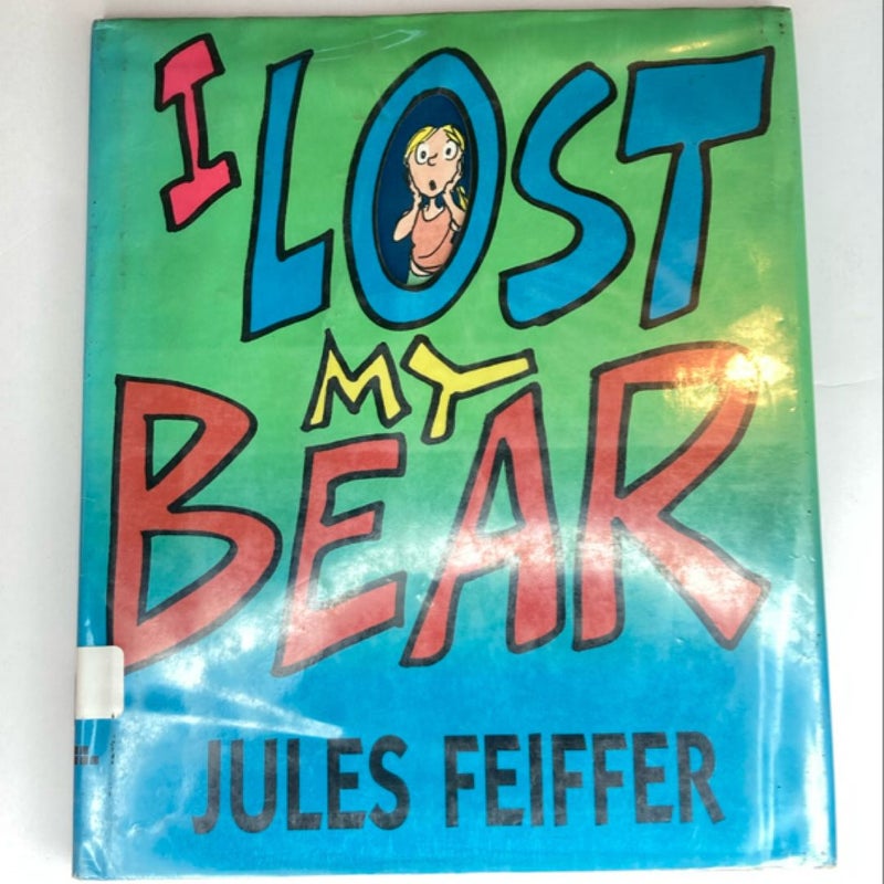 I Lost My Bear