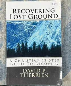 Recovering Lost Ground