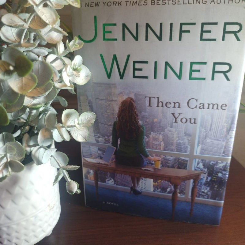 Then Came You