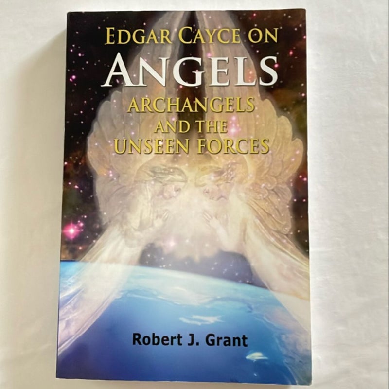 Edgar Cayce on Angels Archangels and the