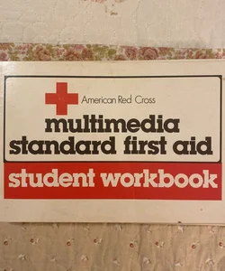 Multimedia Standard First Aid Student Workbook 