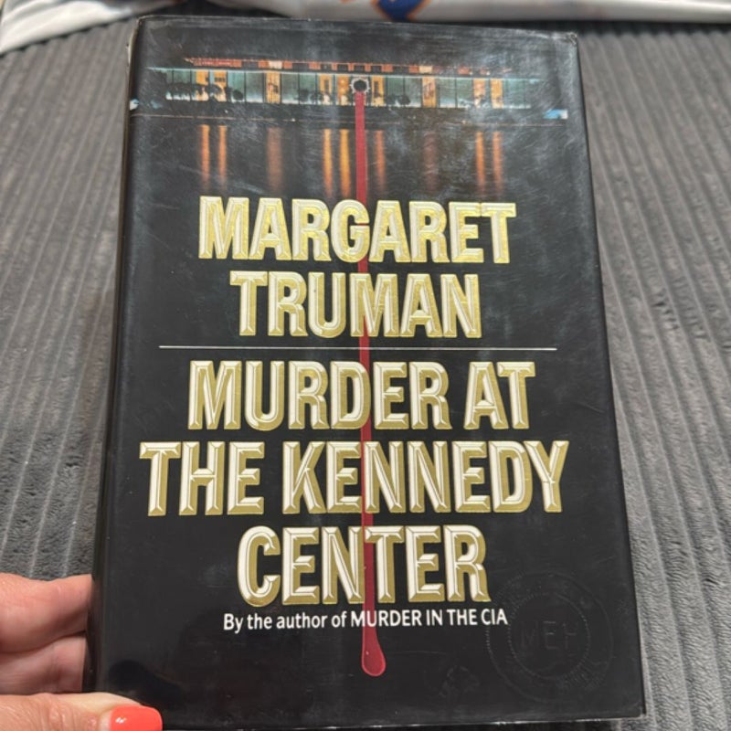 Murder at the Kennedy Center