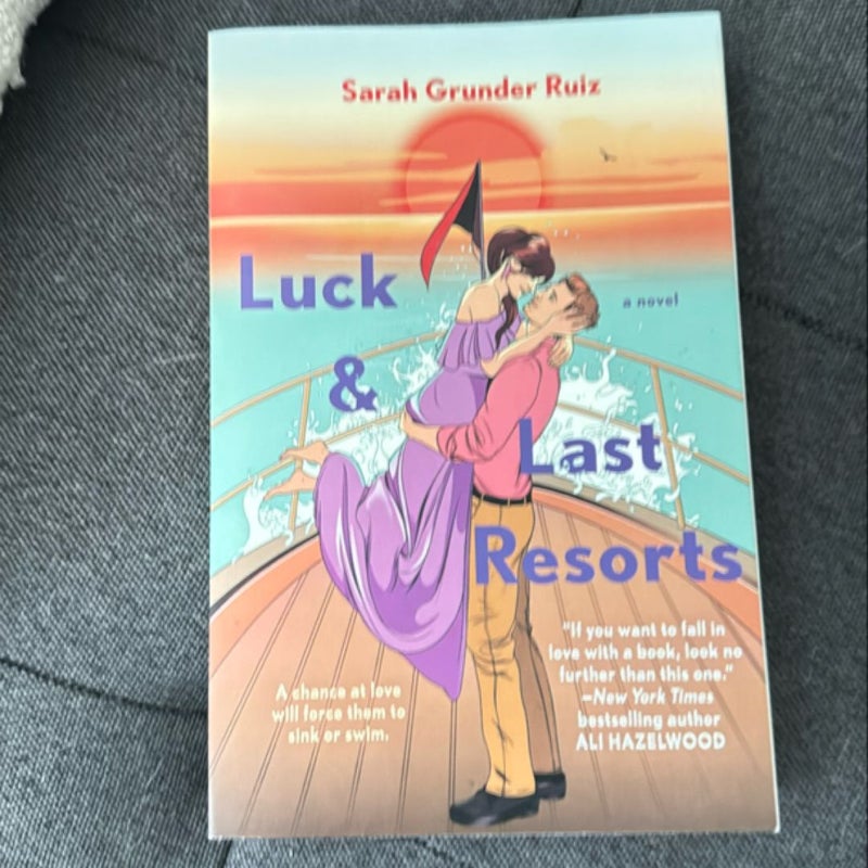 Luck and Last Resorts