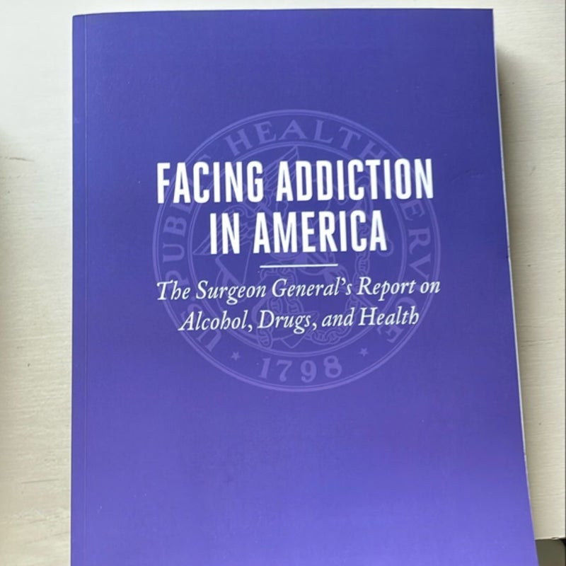 Facing Addiction in America