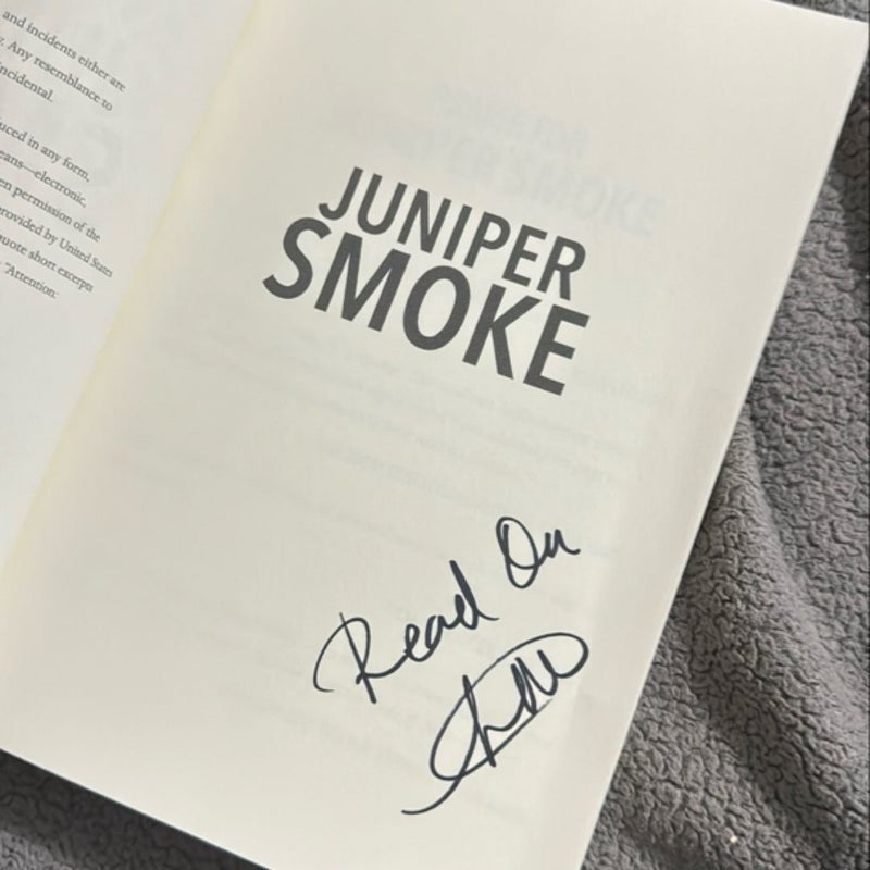 Juniper Smoke