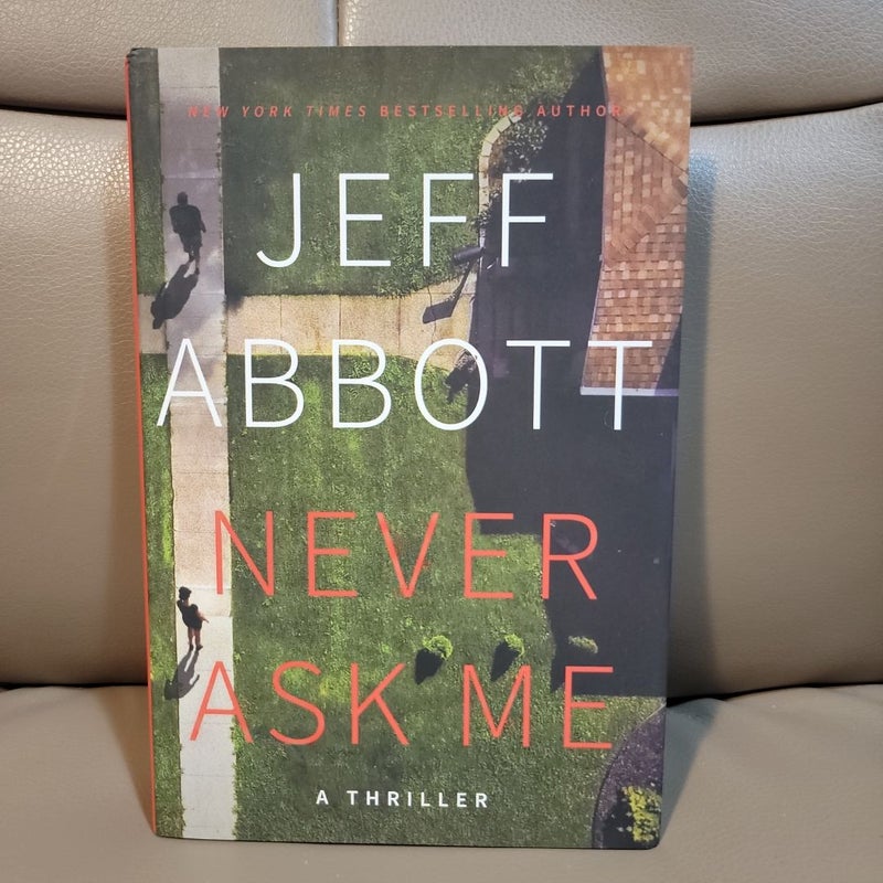 Never Ask Me