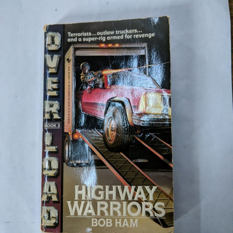 Highway Warriors