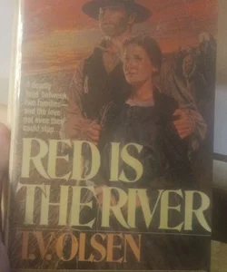 Red is the river 