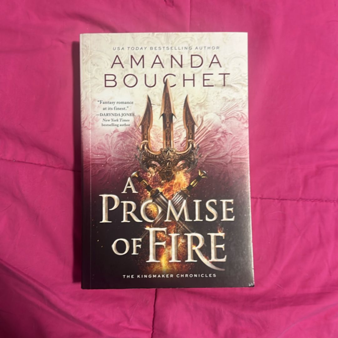 A Promise of Fire