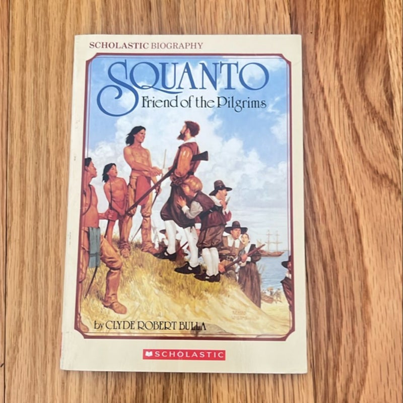 Squanto, Friend of the Pilgrims