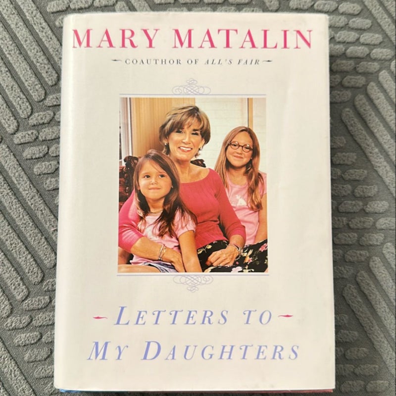 Letters to My Daughters