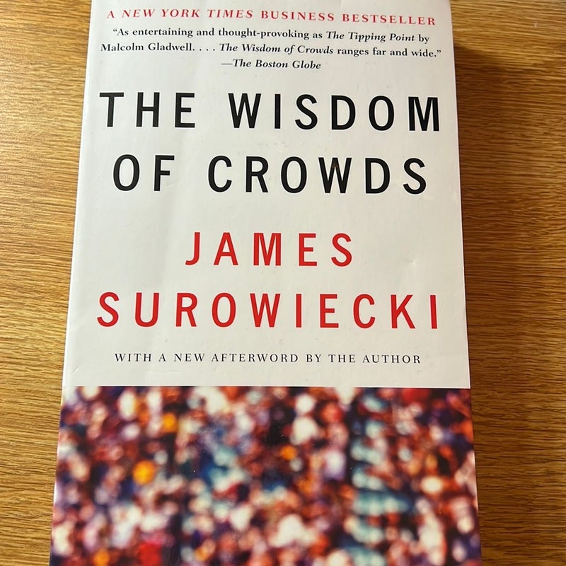 The Wisdom of Crowds