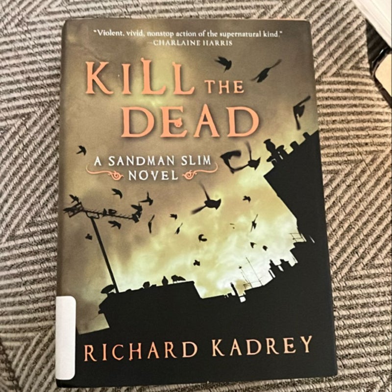 Kill the Dead