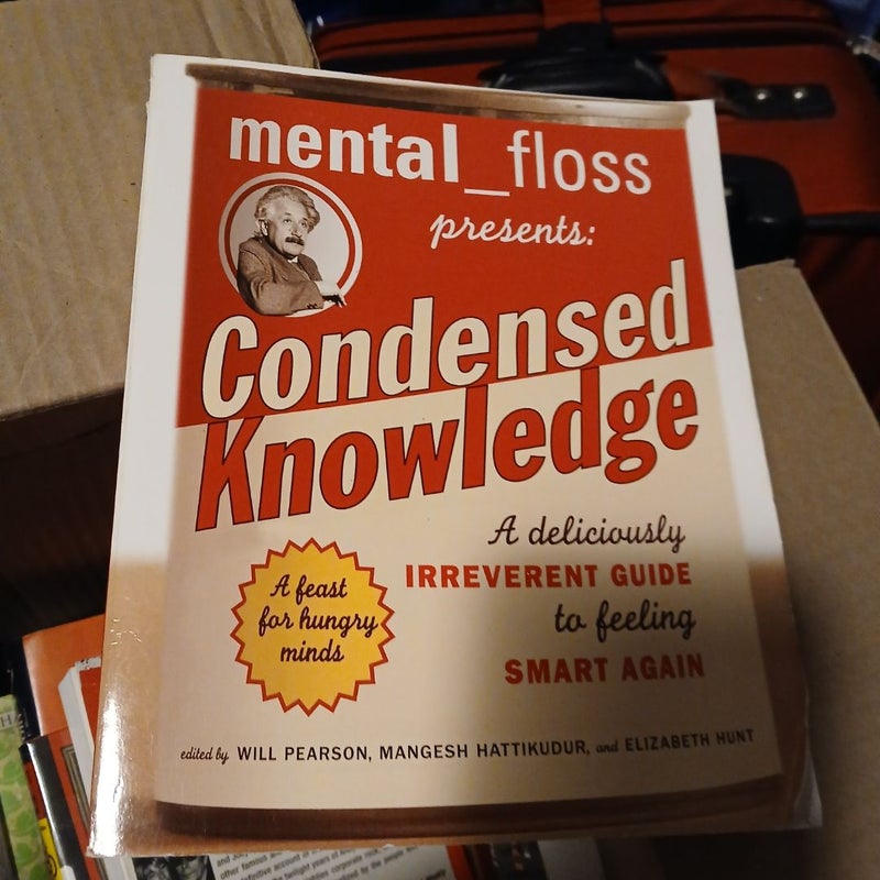 Mental Floss Presents Condensed Knowledge