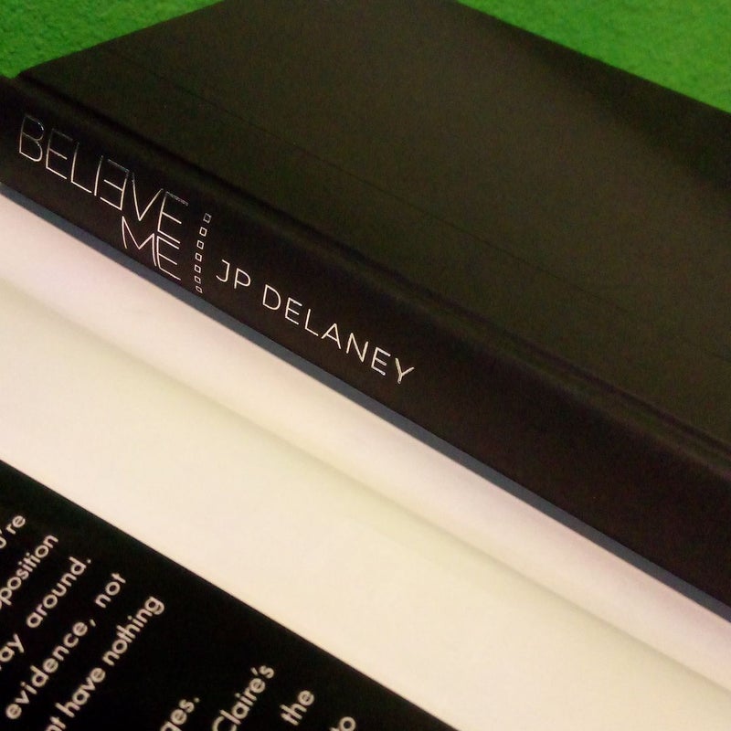 Believe Me - First Edition