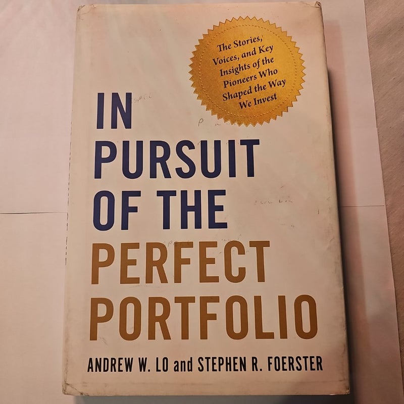 In Pursuit of the Perfect Portfolio