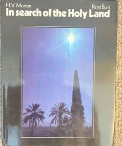 In Search of the Holy Land