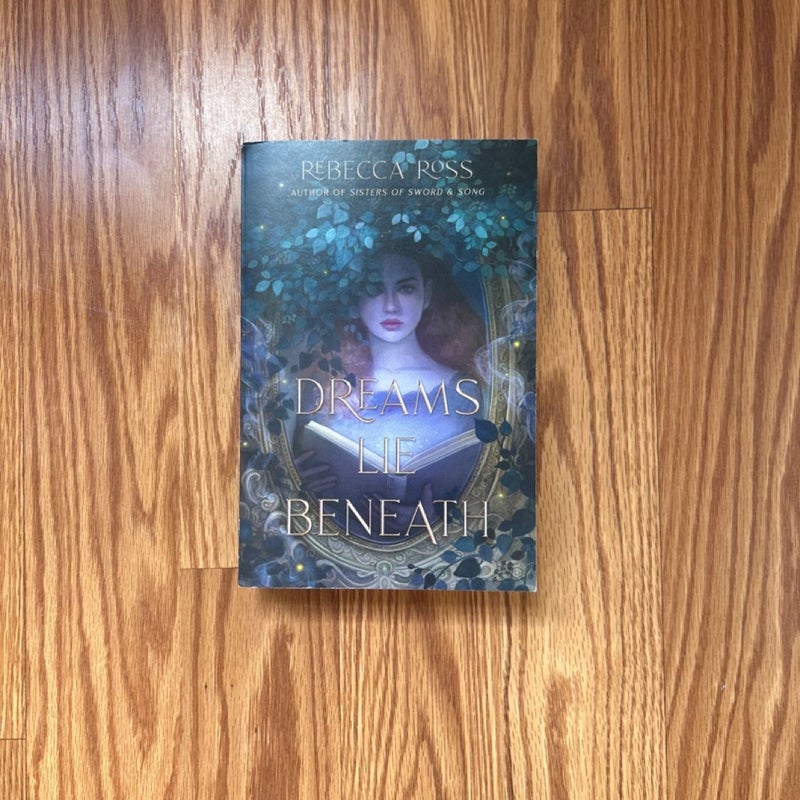 Dreams Lie Beneath