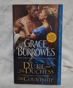 Duke and His Duchess / the Courtship