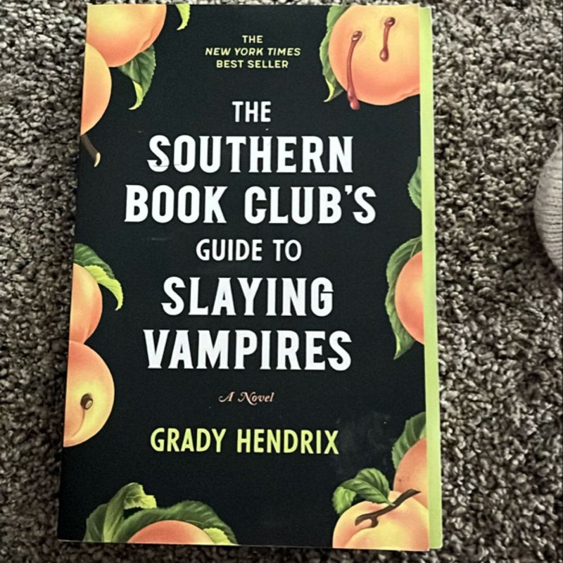 The Southern Book Club's Guide to Slaying Vampires