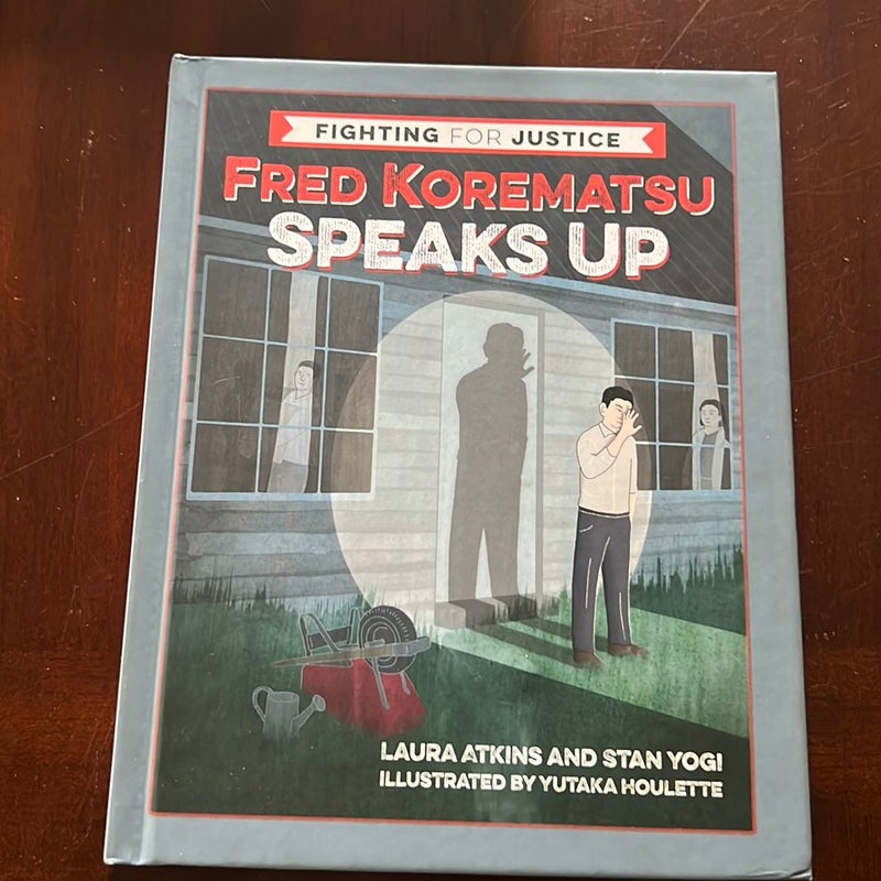 Fred Korematsu Speaks Up