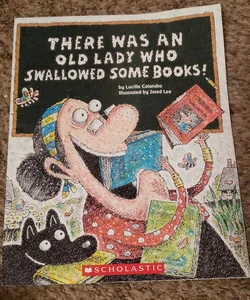 There Was An Old Lady Who Swallowed Some Books