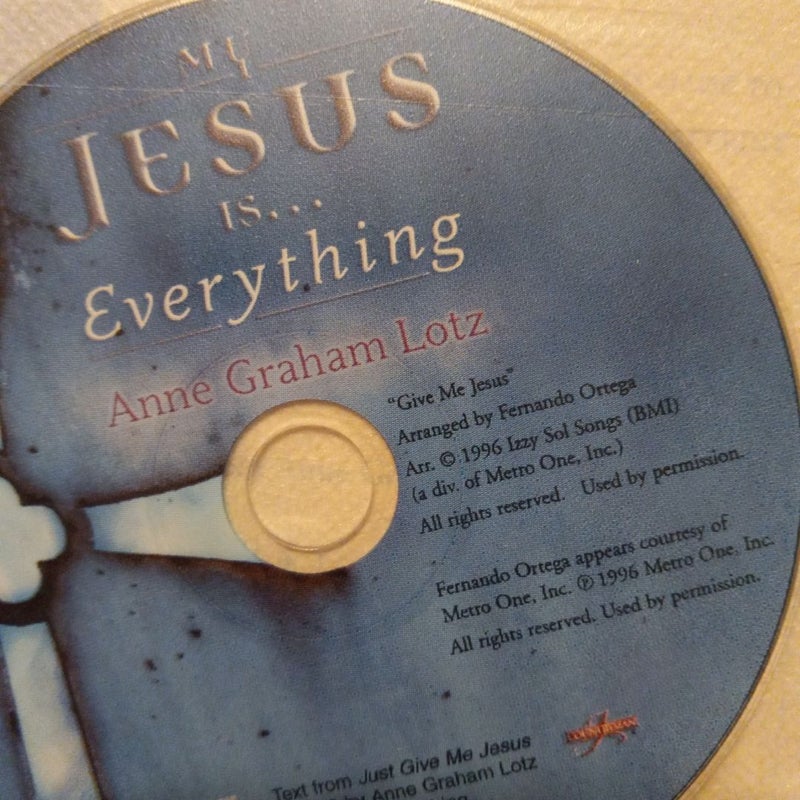 My Jesus Is ... Everything!