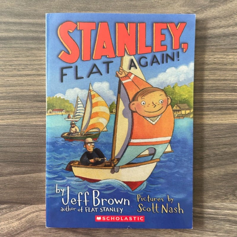 Stanley, Flat Again!