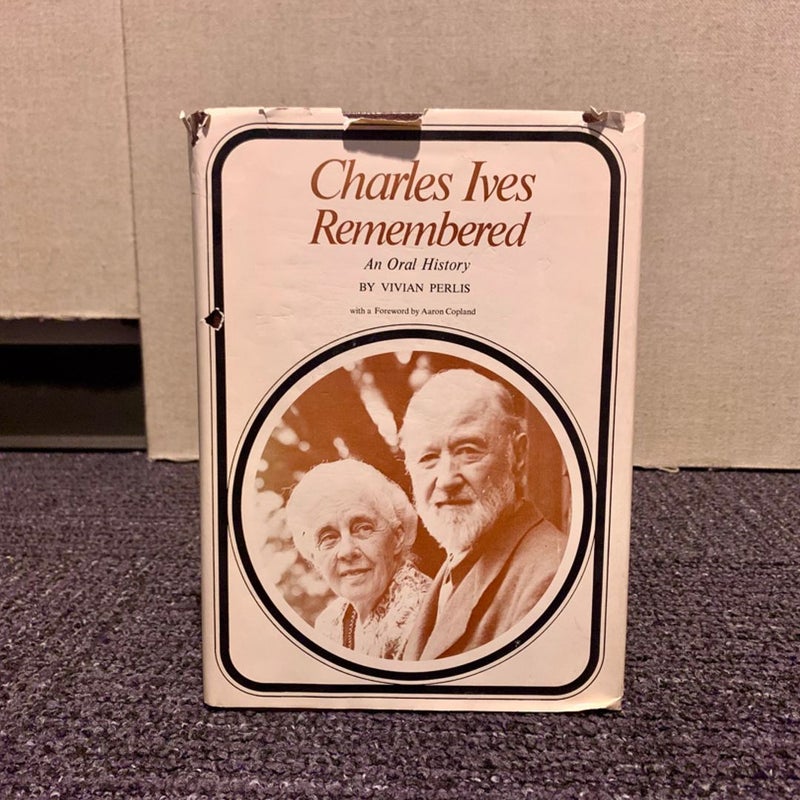 Charles Ives Remembered