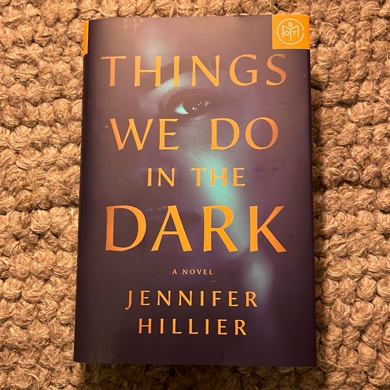 Things We Do In The Dark By Jennifer Hillier Hardcover Pangobooks