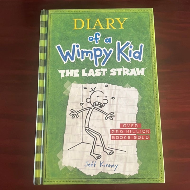 The Last Straw (Diary of a Wimpy Kid #3)