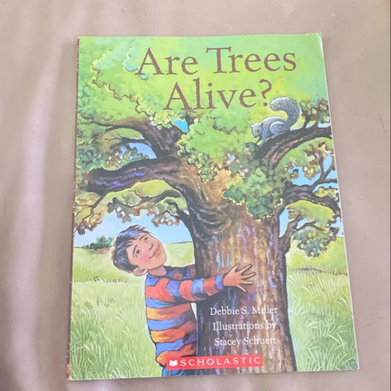 Are Trees Alive?