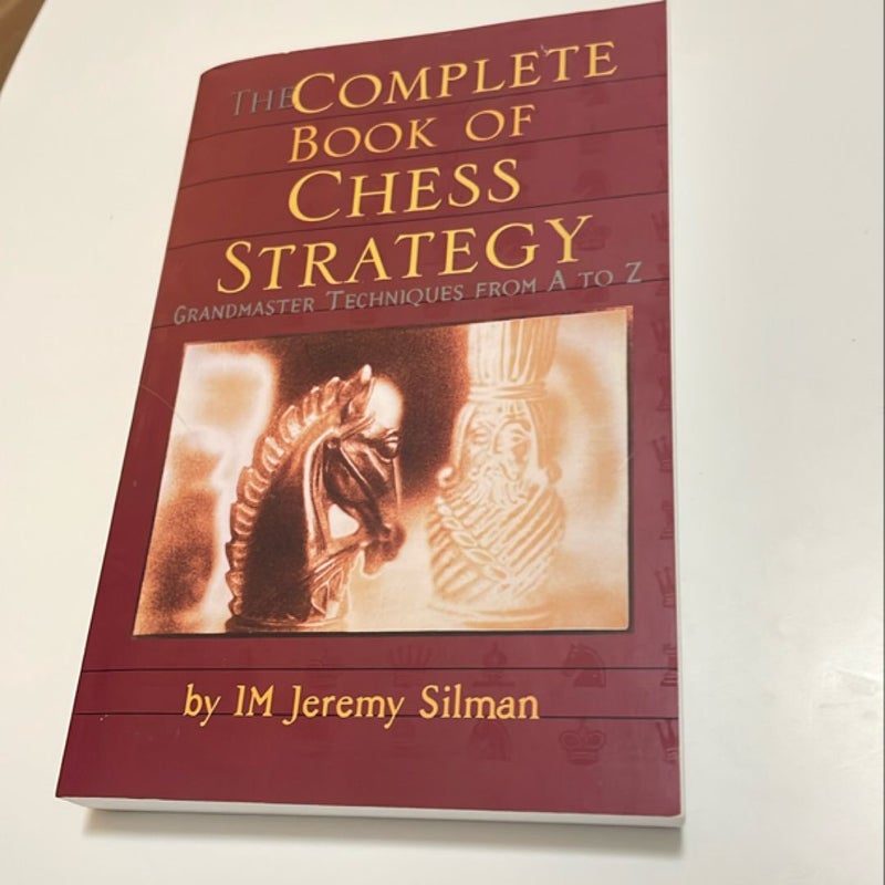 The Complete Book of Chess Strategy