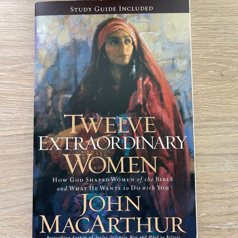 Twelve Extraordinary Women