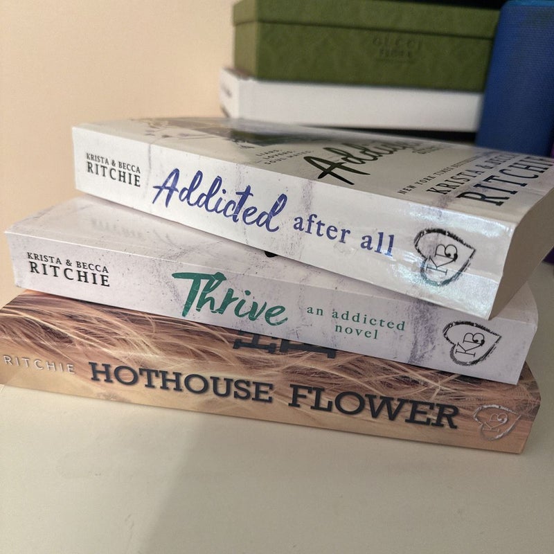 Hothouse Flower/ Thirve / addicted after all 