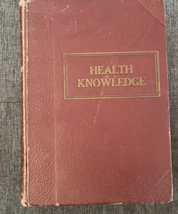 Health Knowledge Volume II