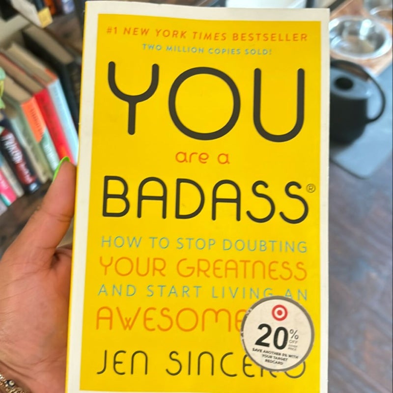 You Are a Badass®