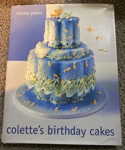 Colette's Birthday Cakes