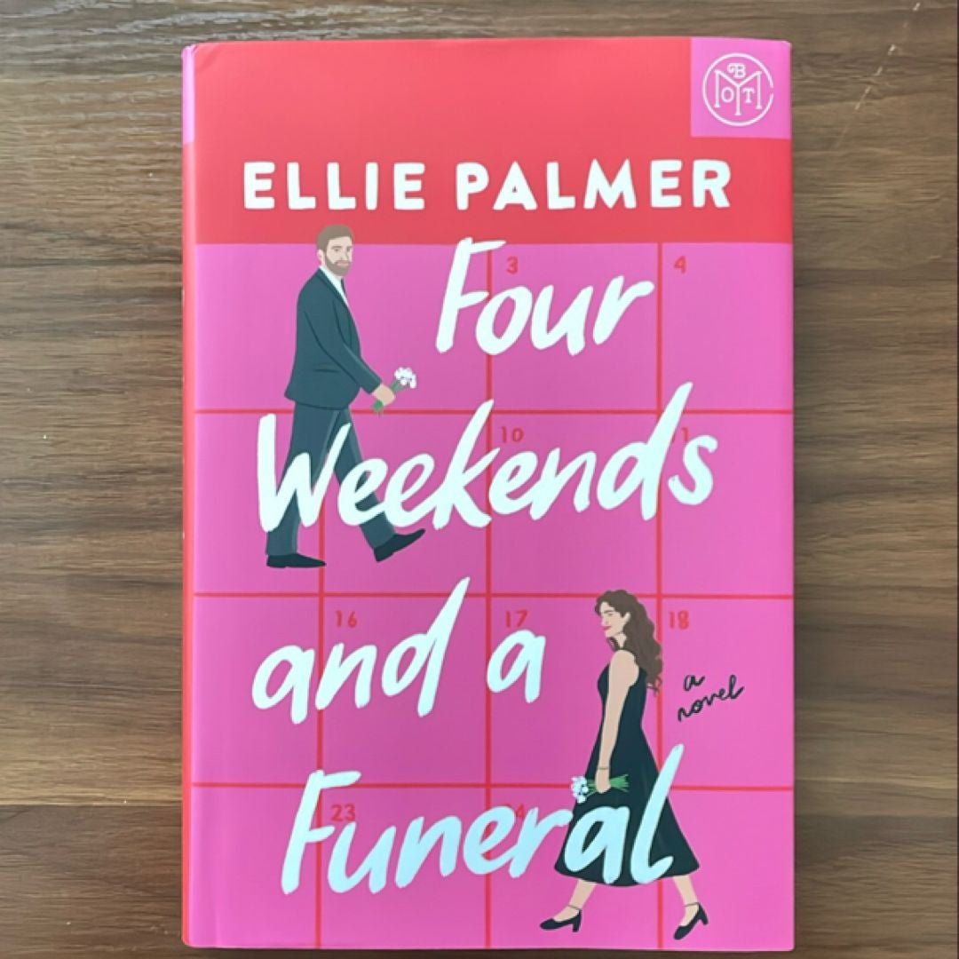 Four Weekends and a Funeral