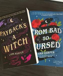 Payback's a Witch & From Bad To Cursed
