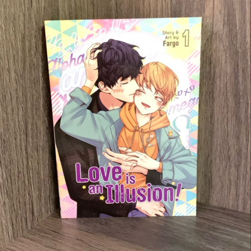 Love Is an Illusion! Vol. 1