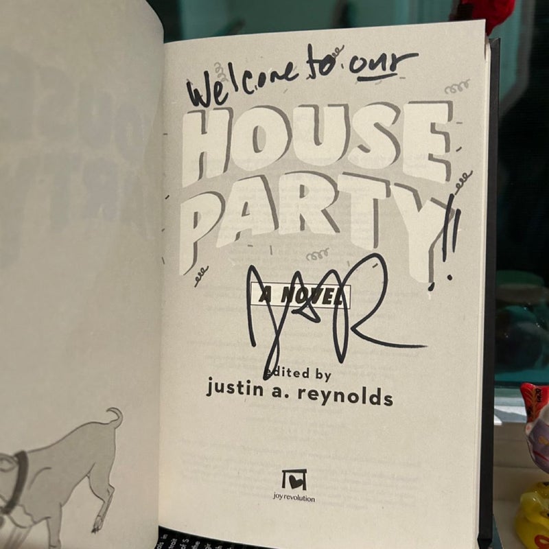 *SIGNED* House Party