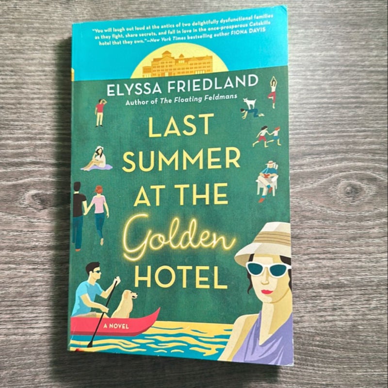 Last Summer at the Golden Hotel