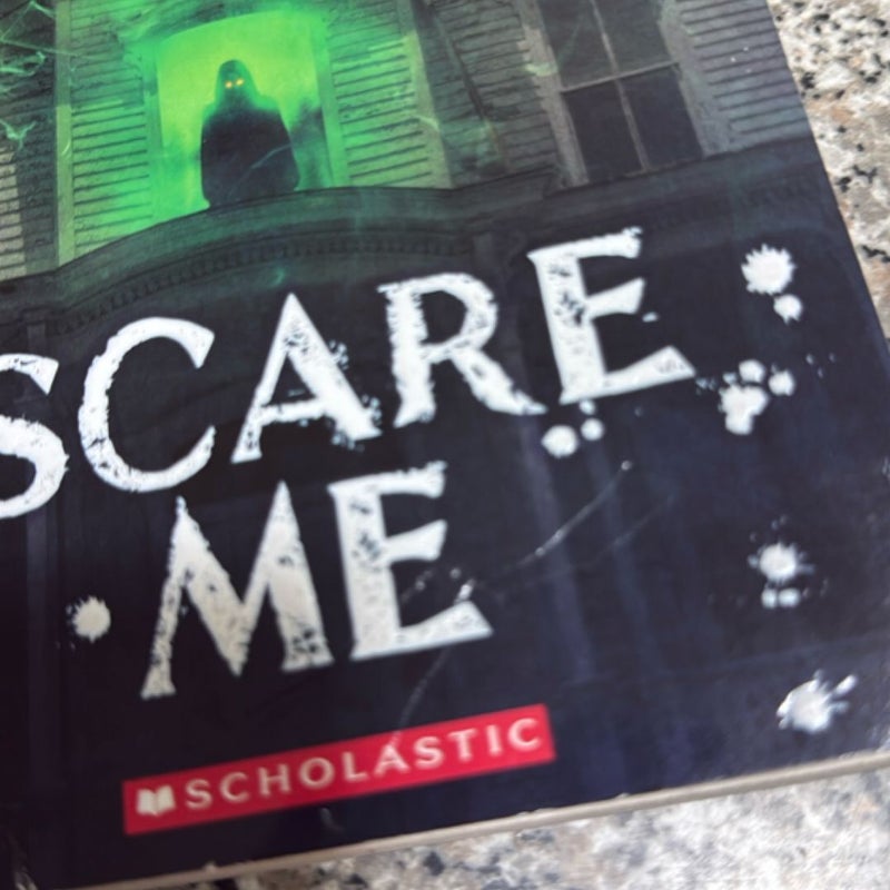Scare Me