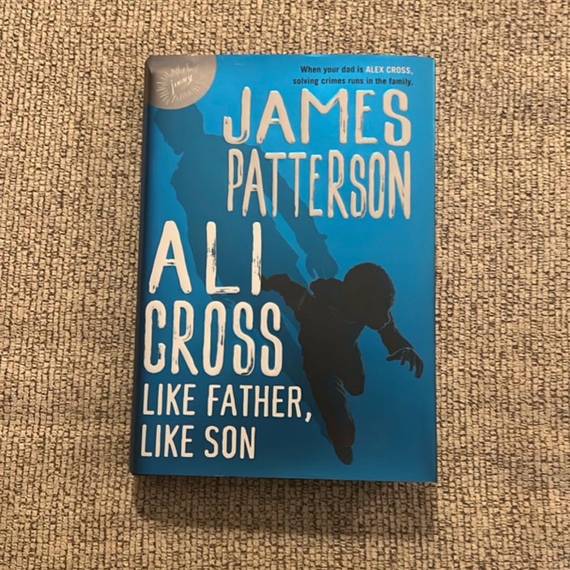 Ali Cross: Like Father, Like Son