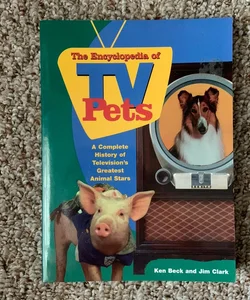 The Encyclopedia of TV Pets