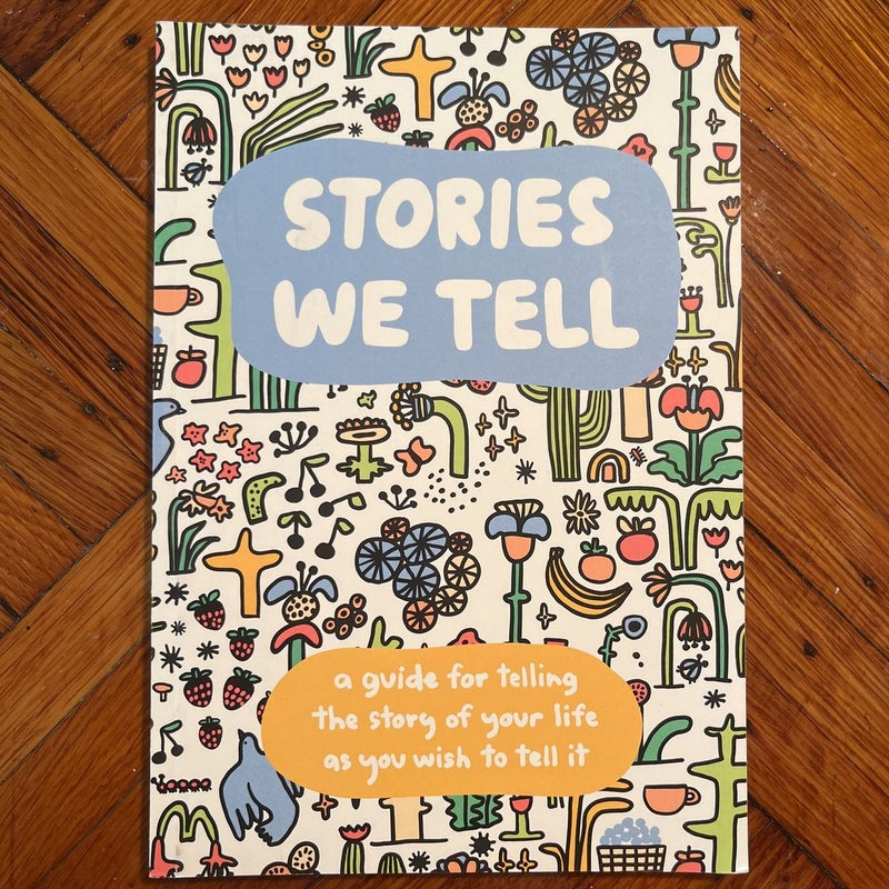 Stories We Tell Guided Journal