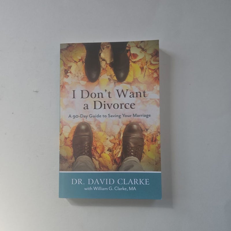 I Don't Want a Divorce