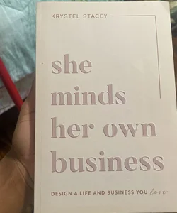 She Minds Her Own Business